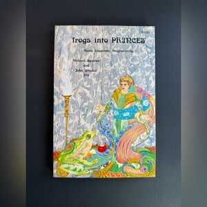 Frogs Into Princes Neuro Linguistics Programming Bander Grinder Real People 1979